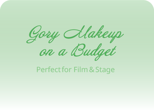Gory Makeup on a Budget